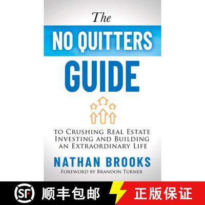 【3-4周达】The No Quitters Guide to Crushing Real Estate Investing and Building an Extraordinary Life [9781631959370]