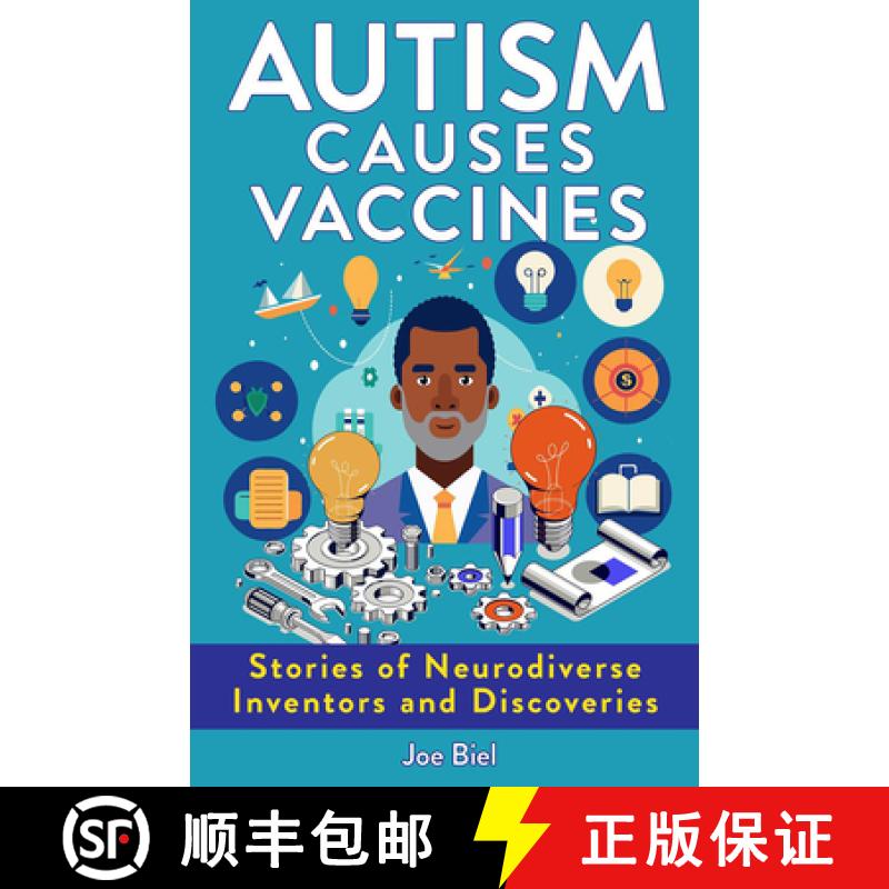 预订 Autism Causes Vaccines: Stories of Neurodiverse Inventors and Discoveries: Stories of Neurodiver... [9781621065388]