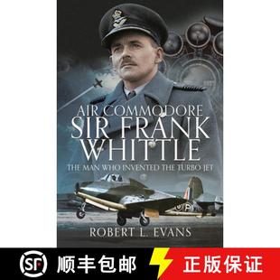 the 4周达 Sir Commodore Whittle Invented Turbo Who Air Man The 9781036111809 Jet Frank