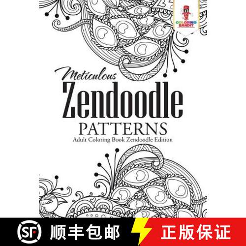 【3-4周达】Meticulous Zendoodle Patterns : Adult Coloring Book Zendoodle Edition [9780228204695]