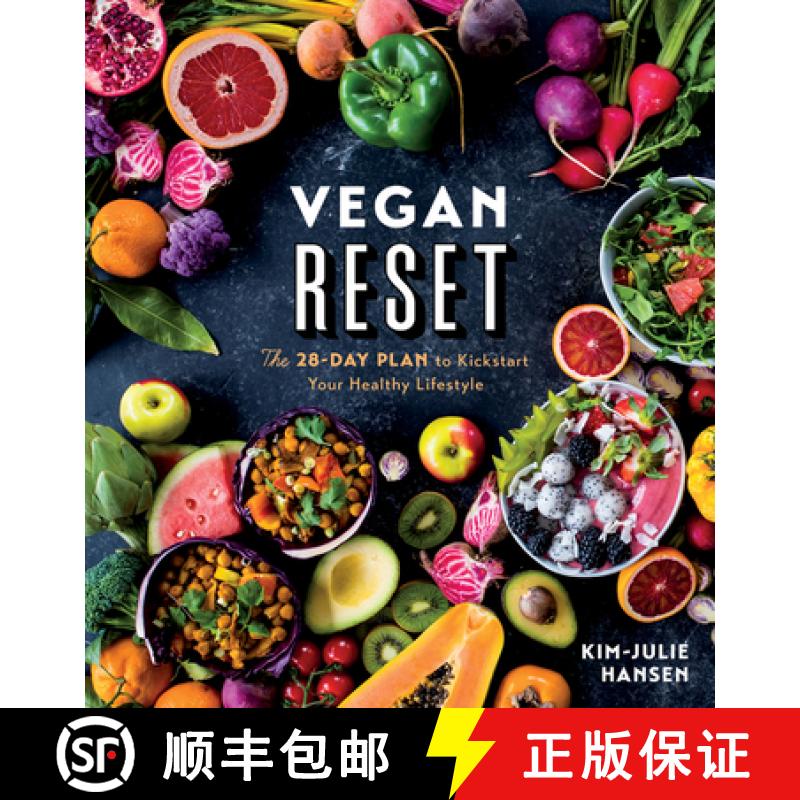 【3-4周达】Vegan Reset: The 28-Day Plan to Kickstart Your Healthy Lifestyle [9781328454034]