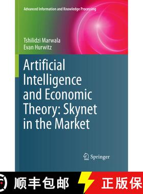【3-4周达】Artificial Intelligence and Economic Theory: Skynet in the Market (Softcover reprint of th... [9783319881775]