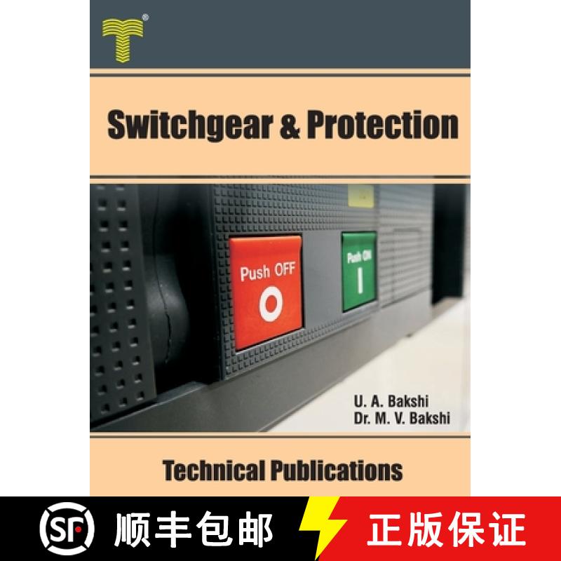 【3-4周达】Switchgear & Protection: Fault Analysis, Earthing, Types of Relays, Apparatus Protection, ... [9789333223577]