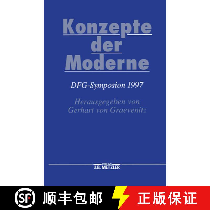 【3-4周达】Konzepte Der Moderne: Dfg-Symposion 1997 [9783476016843]