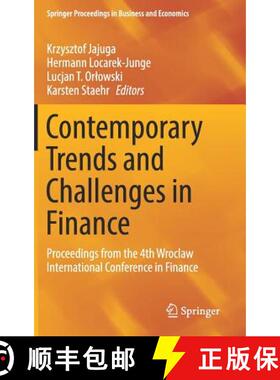 【3-4周达】Contemporary Trends and Challenges in Finance : Proceedings from the 4th Wroclaw Internati... [9783030155803]