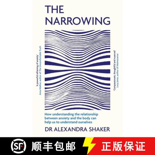 【3-4周达】Narrowing: How understanding the relationship between anxiety and the body can help us to ... [9781472295620]