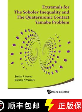 【3-4周达】Extremals for the Sobolev Inequality and the Quaternionic Contact Yamabe Problem [9789814295703]