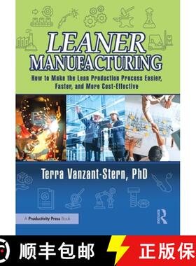 【3-4周达】Leaner Manufacturing: How to Make the Lean Production Process Easier, Faster, and More Cos... [9780367775384]