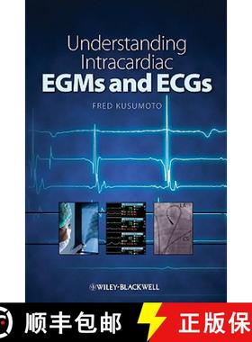 【3-4周达】Understanding Intracardiac Egms And Ecgs [Wiley医学] [9781405184106]