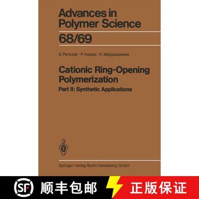 【3-4周达】Cationic Ring-Opening Polymerization : 2. Synthetic Applications (Softcover reprint of the... [9783662152591]