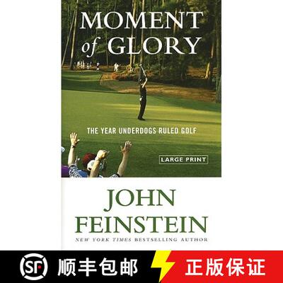 【3-4周达】Moment of Glory: The Year Underdogs Ruled Golf [9780316085090]