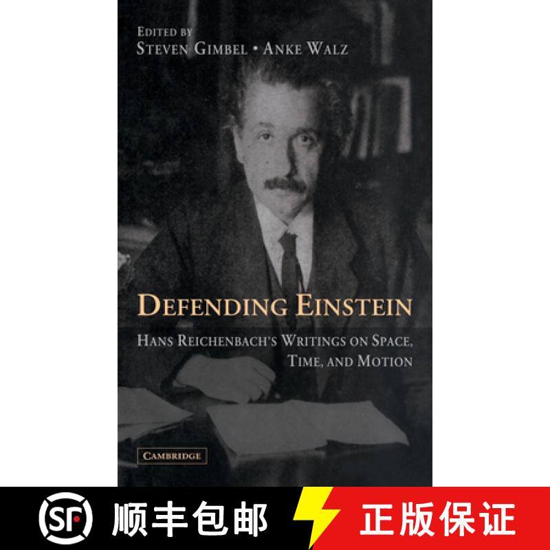【3-4周达】Defending Einstein: Hans Reichenbach's Writings on Space, Time and Motion [9780521371162]