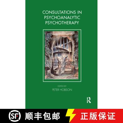 【3-4周达】Consultations in Psychoanalytic Psychotherapy [9780367323844]