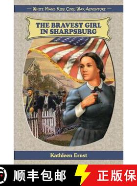 预订 The Bravest Girl in Sharpsburg [9781572490833]