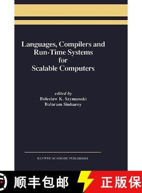 【3-4周达】Languages, Compilers and Run-Time Systems for Scalable Computers [9780792396352]