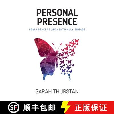 【3-4周达】Personal Presence: How speakers authentically engage [9781999832988]