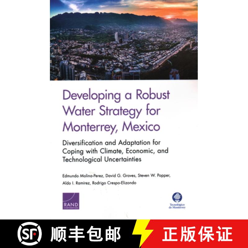 【3-4周达】Developing a Robust Water Strategy for Monterrey, Mexico: Diversification and Adaptation f... [9781977402745]