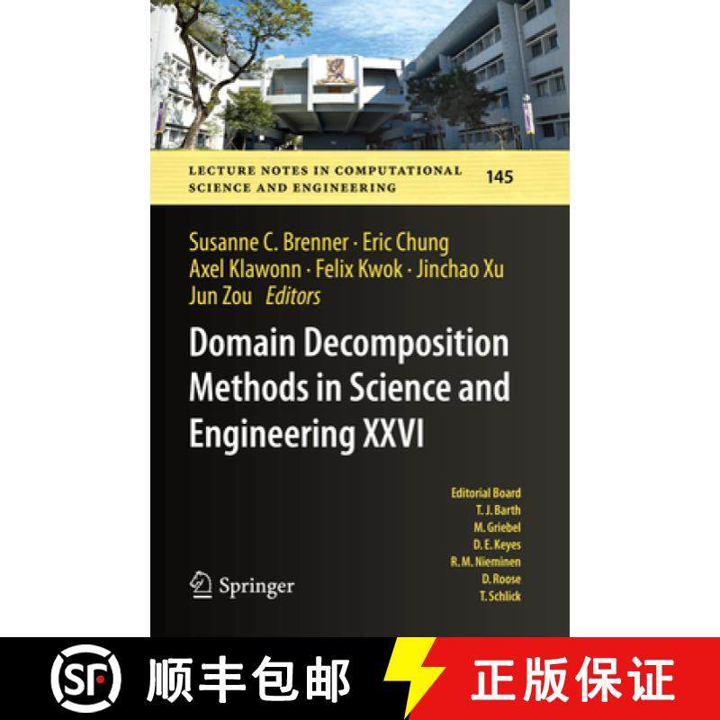 【3-4周达】Domain Decomposition Methods in Science and Engineering XXVI [9783030950279]