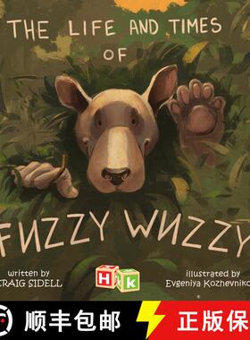 【3-4周达】The Life and Times of Fuzzy Wuzzy [9781592112036]