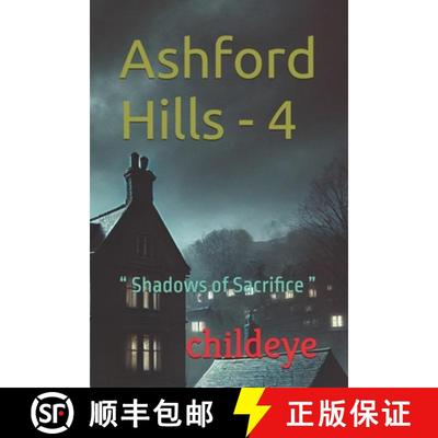 【3-4周达】Ashford Hills - 4:  Shadows of Sacrifice [9788198057310]