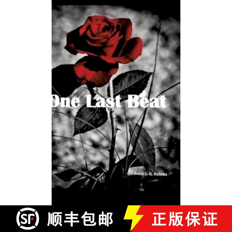预订 One last beat: He is her doctor and wears a mask that is as cold as ice. However, his presence m... [9783384157010]