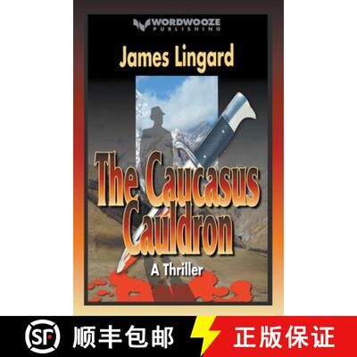 【3-4周达】The Caucasus Cauldron: A Thriller [9798223889250]