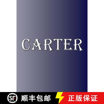 预订 Carter: 100 Pages 8.5 X 11 Personalized Name on Notebook College Ruled Line Paper [9781071000281]