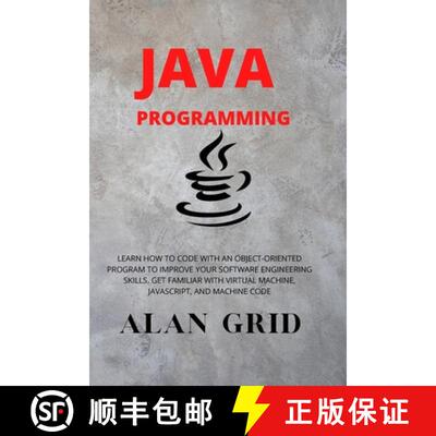 【3-4周达】Java Programmming: Learn How to Code with an Object-Oriented Program to Improve Your Softw... [9781914045011]