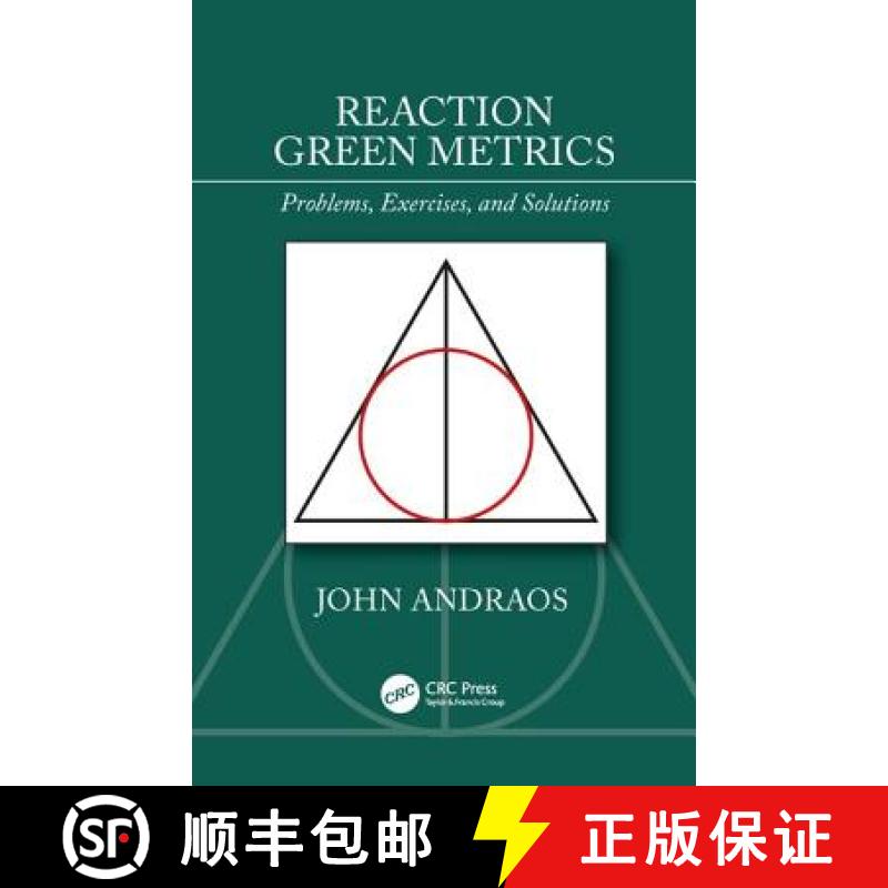 【3-4周达】Reaction Green Metrics : Problems, Exercises, and Solutions [9781138388949]