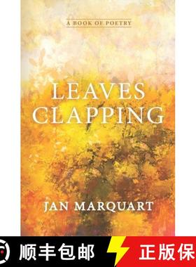 【3-4周达】Leaves Clapping: Poems Reflecting on Everyday Situations [9781732498396]