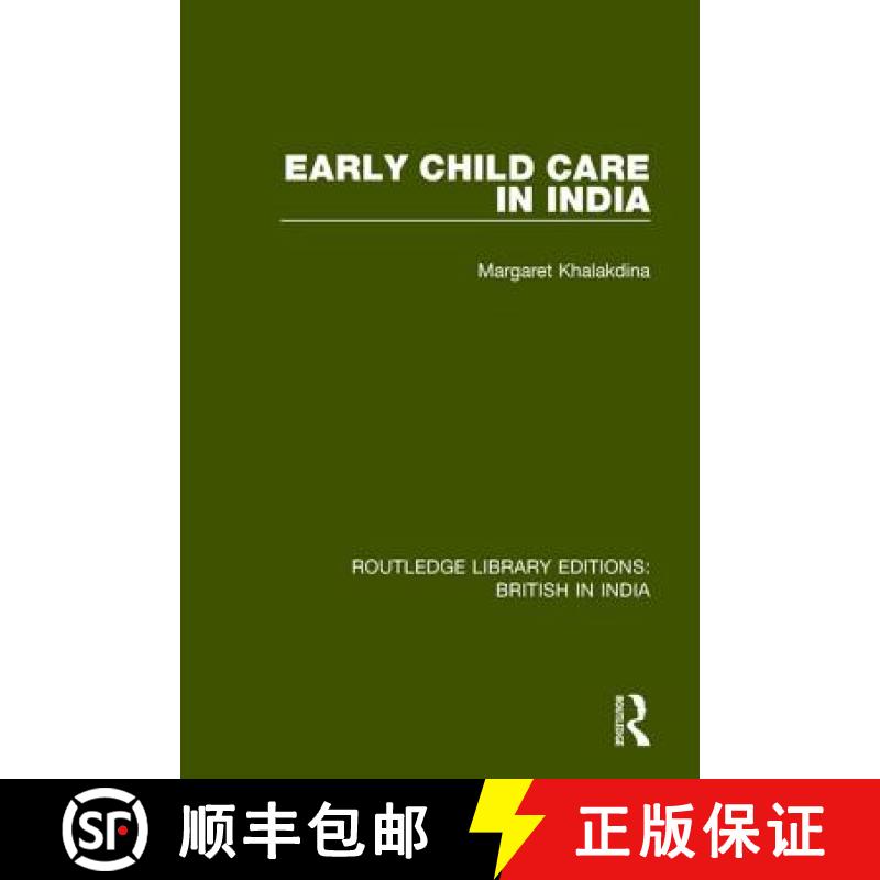 【3-4周达】EARLY CHILD CARE IN INDIA (RLE BRIT [9781138243620]