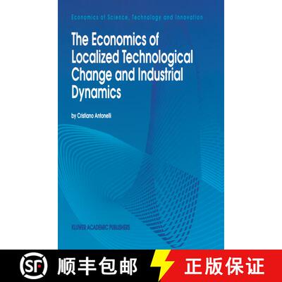 【3-4周达】The Economics of Localized Technological Change and Industrial Dynamics [9789401042253]