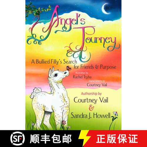 【3-4周达】精装 Angel's Journey: A Bullied Filly's Search for Friends & Purpose [9780989228213]