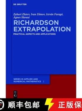 预订 Richardson Extrapolation: Practical Aspects and Applications [9783110516494]