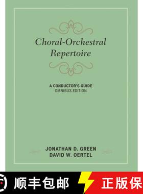 【3-4周达】Choral-Orchestral Repertoire : A Conductor's Guide [9781442244665]