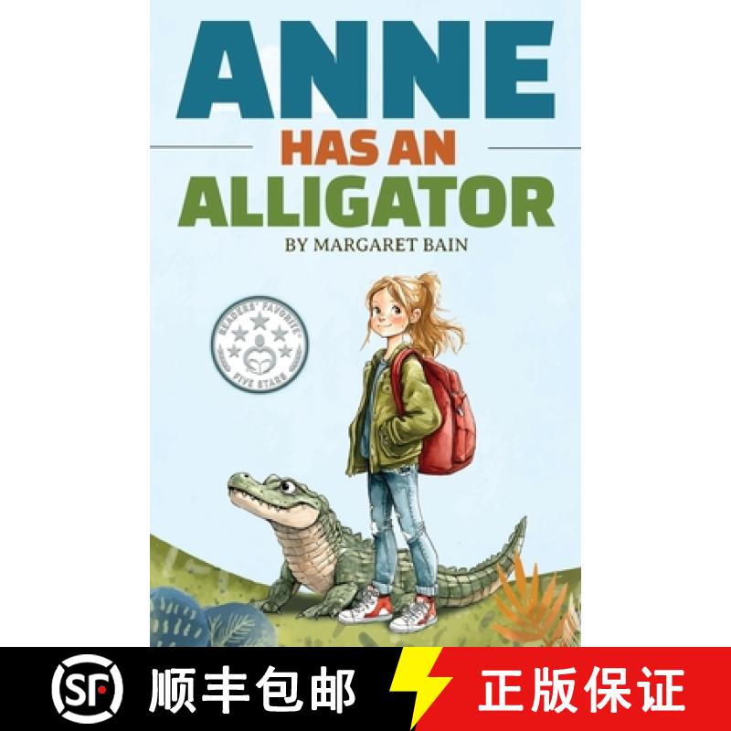 【3-4周达】Anne Has an Alligator [9798348574703]