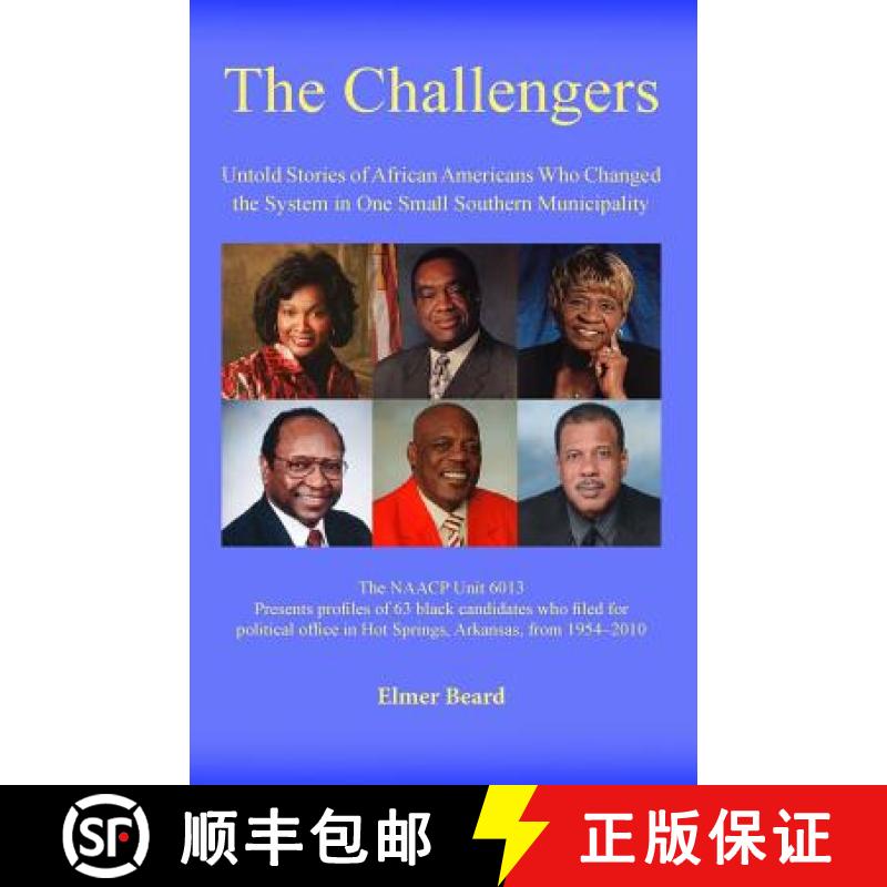 【3-4周达】The Challengers: Untold Stories of African Americans Who Changed the System in One Small S... [9780692606988]