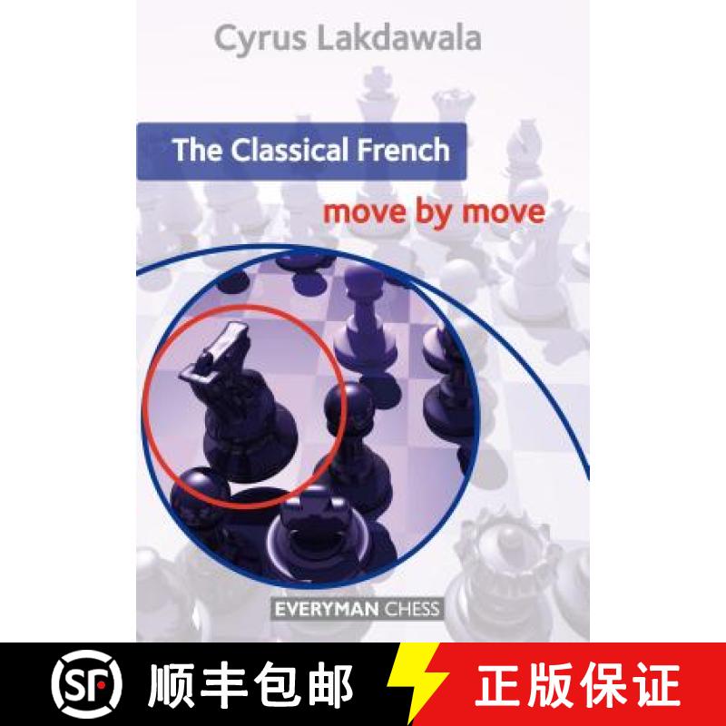 【3-4周达】The Classical French: Move by Move [9781781941898]
