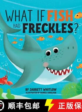 预订 What if Fish had Freckles? [9781734126211]