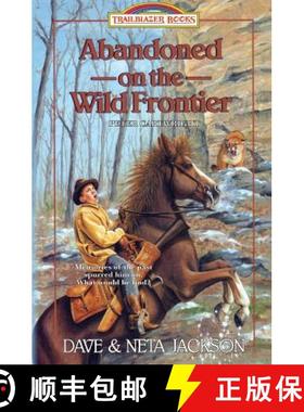 预订 Abandoned on the Wild Frontier: Introducing Peter Cartwright [9781939445179]