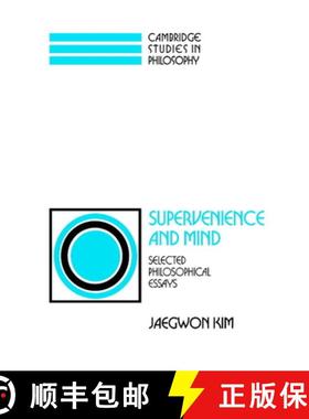 【3-4周达】Supervenience and Mind: Selected Philosophical Essays - Supervenience and Mind: Selected P... [9780521439961]