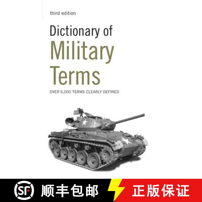 【3-4周达】Dictionary of Military Terms: Over 6,000 words clearly defined - Over 6,000 Words Clearly ... [9780713687354]