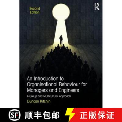 【3-4周达】An Introduction to Organisational Behaviour for Managers and Engineers: A Group and Multic... [9781138680838]