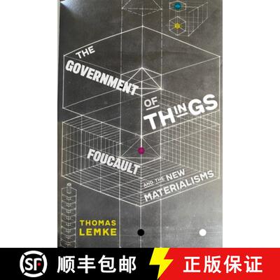 【3-4周达】精装 The Government of Things – Foucault and the New Materialisms [9781479808816]