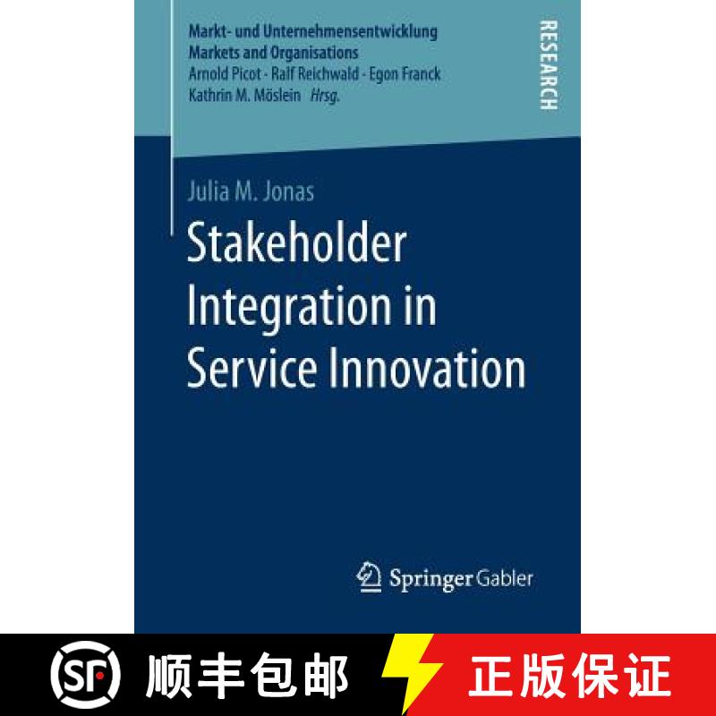 【3-4周达】Stakeholder Integration in Service Innovation [9783658194628]
