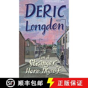 【3-4周达】I'm a Stranger Here Myself. Deric Longden [9780552156219]