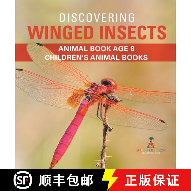 【2-3周达】Discovering Winged Insects - Animal Book Age 8 | Children's Animal Books [9798869417664]