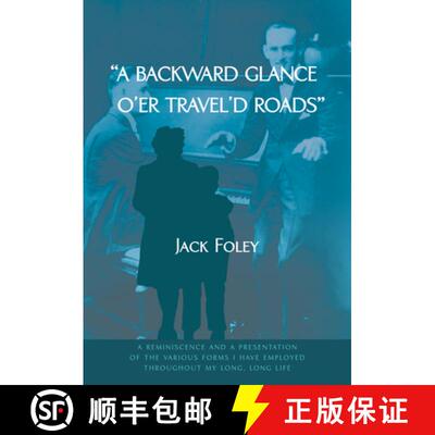 预订 精装 A Backward Glance O'er Travel'd Roads: A Reminiscence and a presentation of the Various For... [9781680538922]