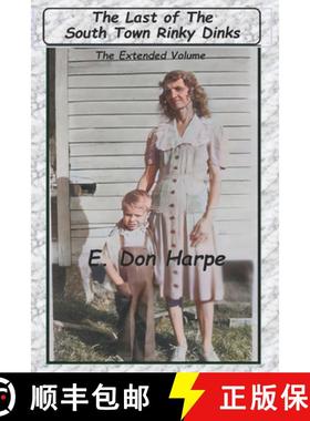 预订 The Last Of The South Town Rinky Dinks [9780615779638]