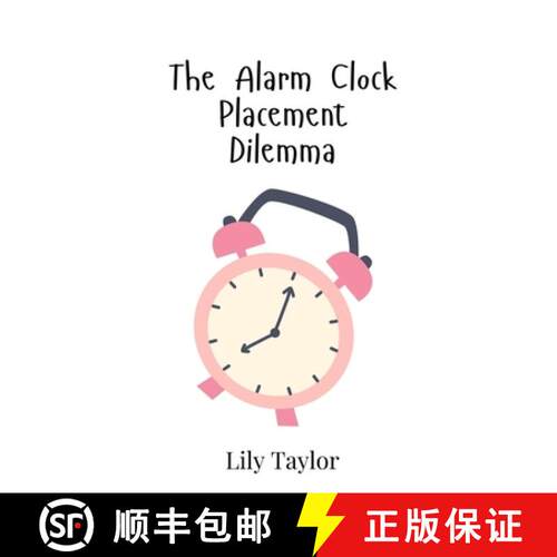 【3-4周达】精装 The Alarm Clock Placement Dilemma [9789908016764]